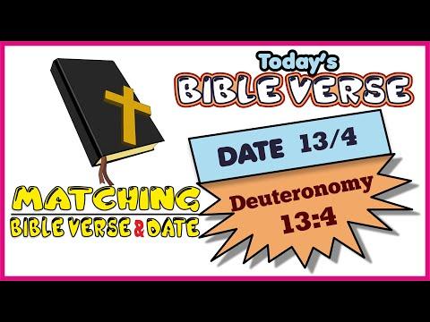 Today's Bible Verse | Date 13/4 | Deuteronomy 13:4 | Matching Bible Verse-Date