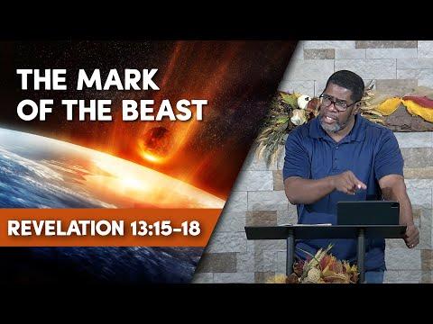 The Mark of the Beast // Revelation 13:15-18 // Sunday Service