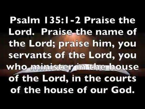 Psalm 135:1-2 Prayer A C T S