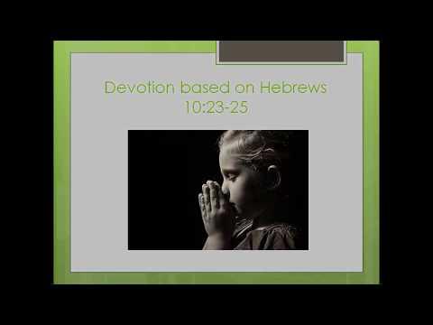 Devotional-Continue to be the church-Hebrews 10:23-25