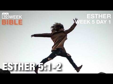 Esther Risks Her Life | Esther 5:1-2 | Week 5 Day 1 Study of Esther
