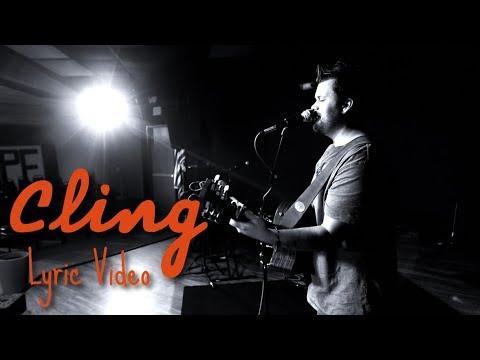 Cling (Psalm 63:8) by David Lee Brown Lyric Video