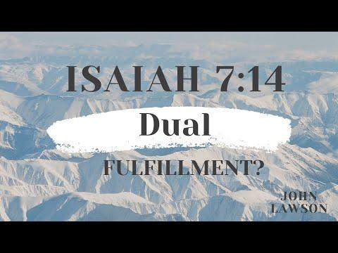 Was Isaiah 7:14 a Double Fulfillment?