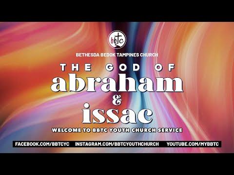 The God of Abraham and Isaac (Gen 17:15-21) - BBTC Youth Church - Oct 24, 2020