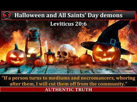 Halloween and All Saints' Day demons (Leviticus 20:6)  | Zouloula100