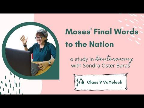 Moses' Final Words to the Nation-Episode 9 VaYelech Deuteronomy 30:21-31:30