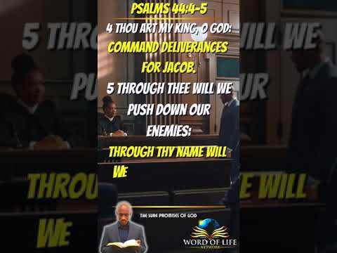 The Sure Promises Of God : Vanquishing Enemies - Psalms 44:4-5