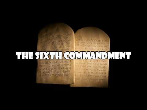 The Sixth Commandment (Exodus 20:13)  Mission Blessings