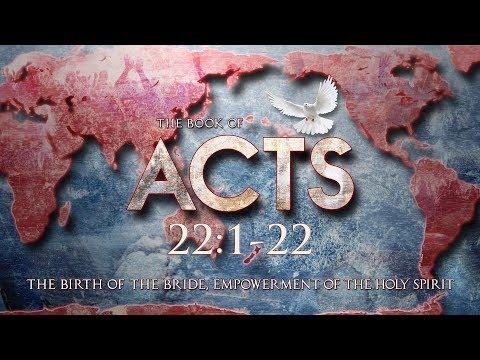 Acts 22:1-22 - Waxer Tipton (One Love Ministries)