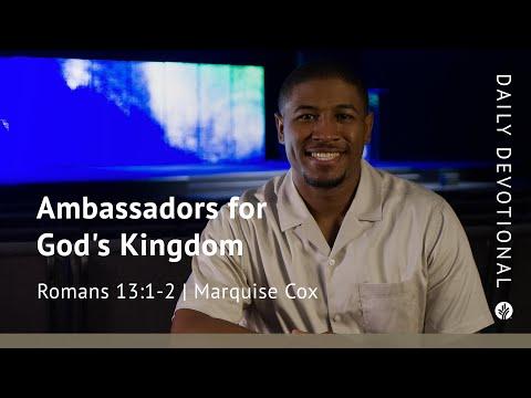 Ambassadors for God’s Kingdom | Romans 13:1–2 | Our Daily Bread Video Devotional