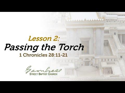 Passing the Torch - 1 Chronicles 28:11-21