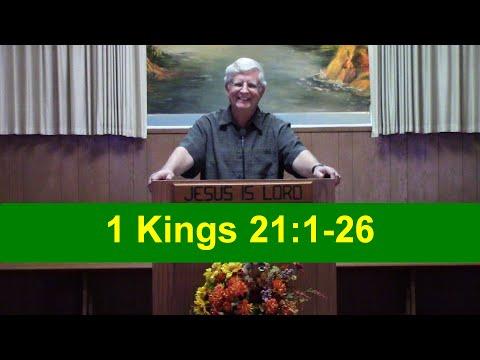 1 Kings 21:1-26|21-10-10 AM | Valley View Baptist Church -El Paso TX | Sermon