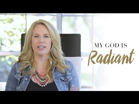 My God Is... Radiant | Habakkuk 3:4