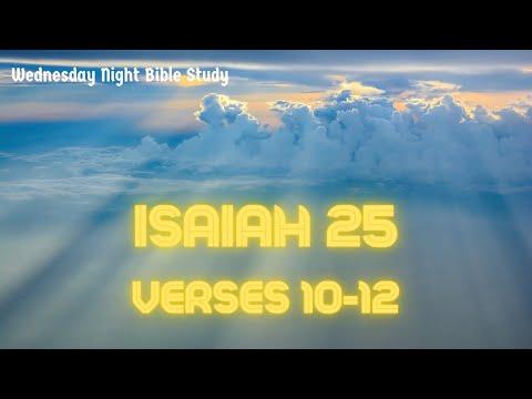 Bible Study- Isaiah 25: 10-12
