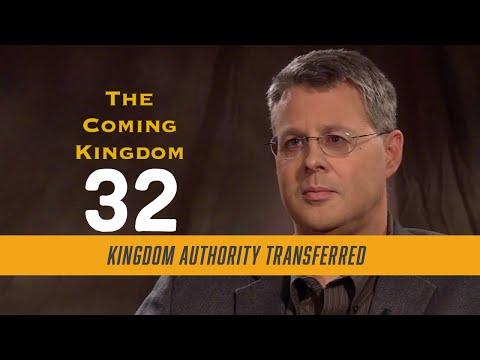 The Coming Kingdom 32. Kingdom Authority Transferred. Matthew 24:14