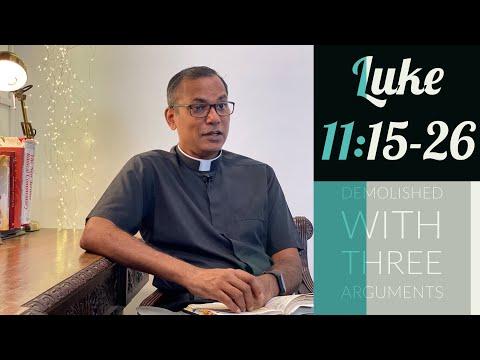 Demolished with three arguments | Luke 11:15-26