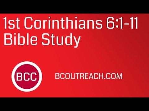 BCC Outreach: Bible Study Series - 1st Corinthians 6: 1-11
