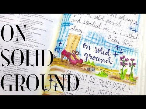 Bible Journaling with Oil Pastels: On Solid Ground (Psalm 40:2)