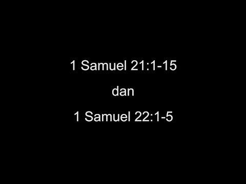 1 Samuel 21:1-15 dan 1 Samuel 22:1-5