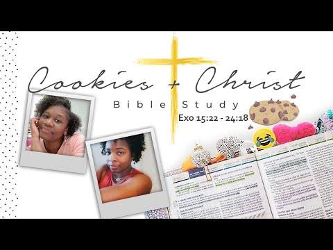 Exodus 15:22-24:18 | Bible Study With Me | Cookies & Christ