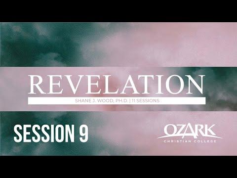 Revelation - Session 9: What about the Mark of the Beast? (Rev 13:16-18) - by Shane J. Wood, Ph.D.