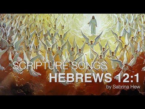 Hebrews 12:1 Scripture Songs | Sabrina Hew