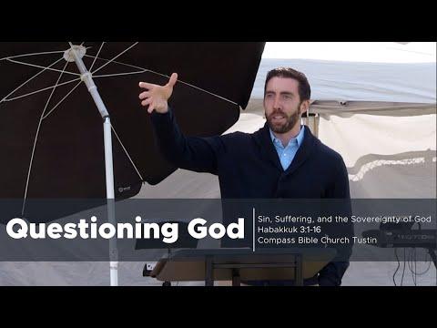 Questioning God, Part 5 (Habakkuk 3:1-16)