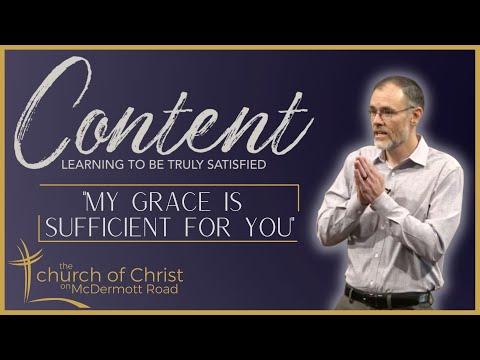 My Grace is Sufficient for You (Sermon from 2 Corinthians 12:7-10)