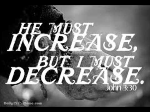 John 3:30 (I Must Decrease) by Matt Papa