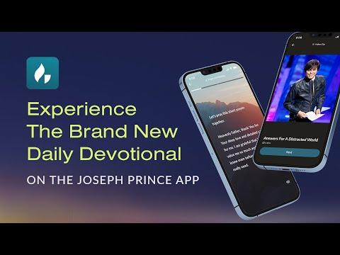 Experience The Brand New Daily Devotional On The Joseph Prince App