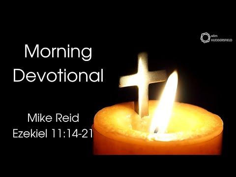 Morning Devotional - Ezekiel 11:14-21