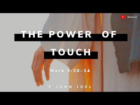 The Power of Touch | Mark 5: 22-34 | P John Joel