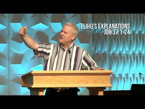 Job 37:1-24, Elihu's Explanations
