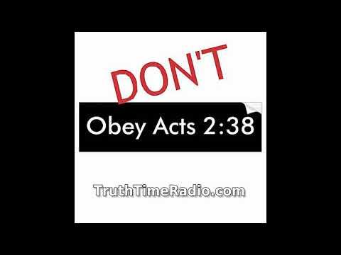 Do NOT Obey Acts 2:38