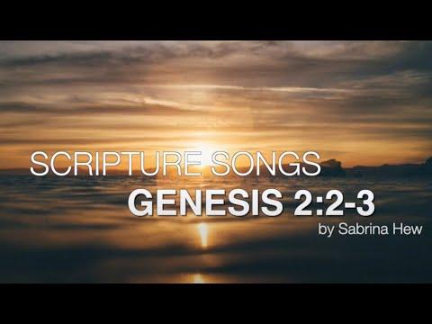 Genesis 2:2-3 Scripture Songs | Sabrina Hew