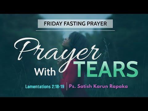 కన్నీటి ప్రార్ధన _ Lamentations 2:18-19 _ Friday Fasting Prayer