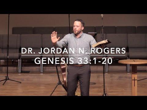 Proofs of a Powerful Transformation - Genesis 33:1-20 (1.8.20) - Dr. Jordan N. Rogers
