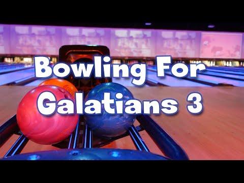 Bowling for Galatians 3 - An Easy Explanation for Galatians 3:15-19 and 3:24-25