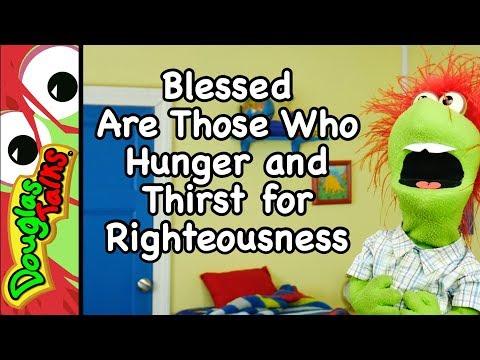 Blessed Are Those Who Hunger and Thirst for Righteousness | The Beatitudes for Kids