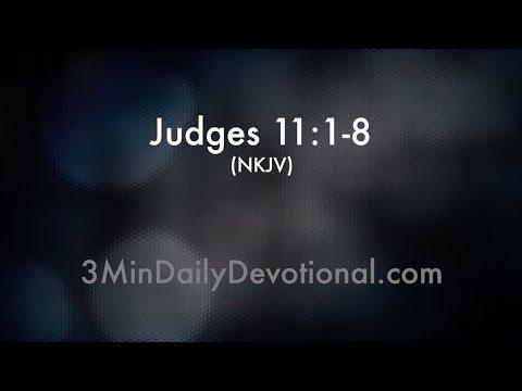 Judges 11:1-8 (3minDailyDevotional) (#203)