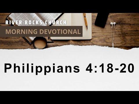 Morning Devotional  - Philippians 4:18-20