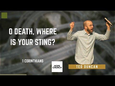 O Death, Where Is Your Sting? (1 Corinthians 15:50-58)