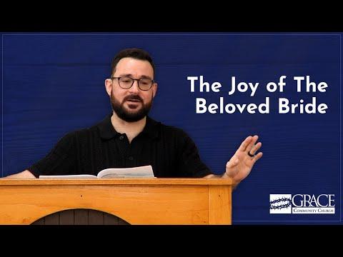 The Joy of The Beloved Bride (Psalm 45) - Chris Howland