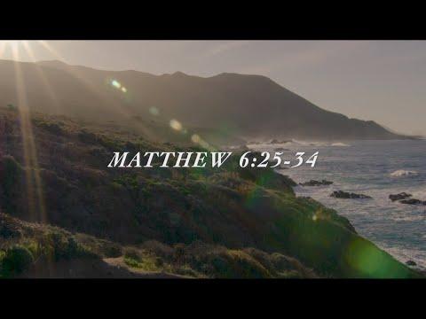 Biblical Prayer & Meditation - Matthew 6:25-34