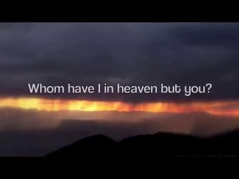 Sons of Korah - Psalm 73 (Whom have I in heaven but you?)