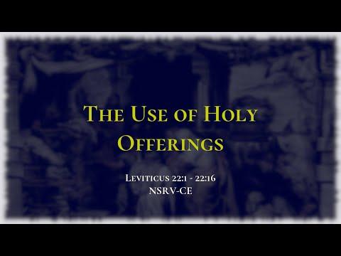 The Use of Holy Offerings - Holy Bible, Leviticus 22:1-22:16