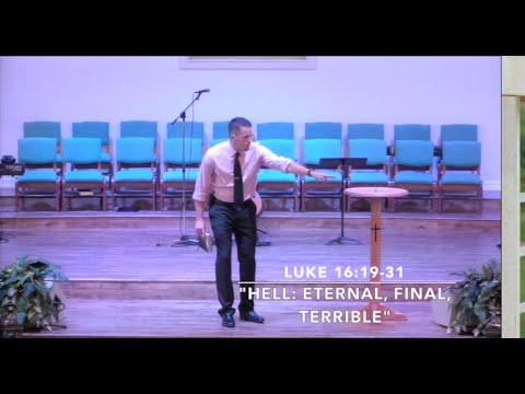 'Hell: Eternal, Final, Terrible' - Luke 16:19-31 (7.12.15) - Pastor Jordan Rogers