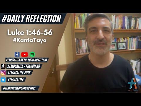 Daily Reflection | Luke 1:46-56 | #KantaTayo | December 22, 2021