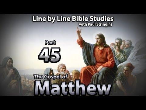 The Gospel of Matthew Explained - Bible Study 45 - Matthew 13:37-50