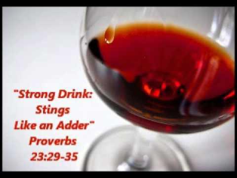 Strong Drink: Stings Like an Adder - Proverbs 23:29-35 - Adel church of Christ